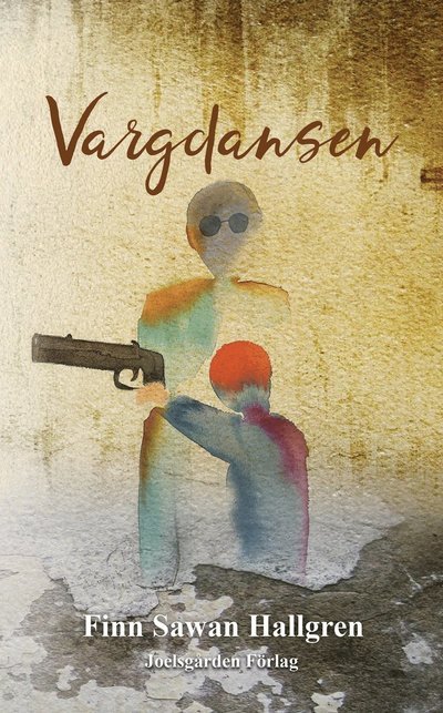 Cover for Finn Sawan Hallgren · Vargdansen (Paperback Book) (2022)