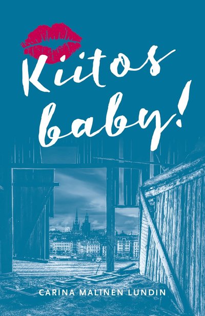 Carina Malinen Lundin · Kiitos baby! (Book) (2021)