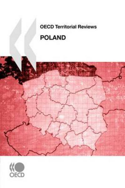 Cover for Oecd Organisation for Economic Co-operation and Develop · Oecd Territorial Reviews Oecd Territorial Reviews: Poland 2008 (Paperback Book) [Pap / Psc edition] (2008)