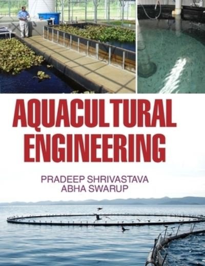Cover for P Shrivastava · Aquacultural Engineering (Innbunden bok) (2014)