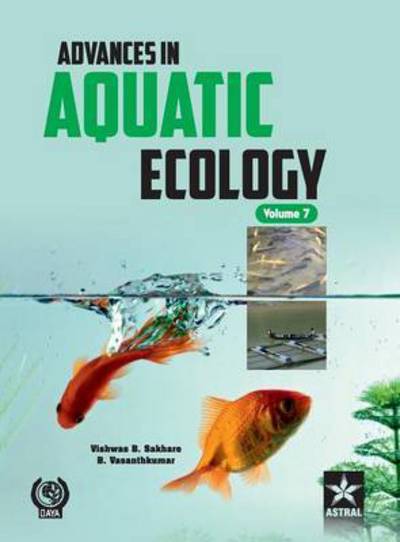 Cover for Vishwas B Sakhare · Advances in Aquatic Ecology Vol. 7 (Gebundenes Buch) (2013)