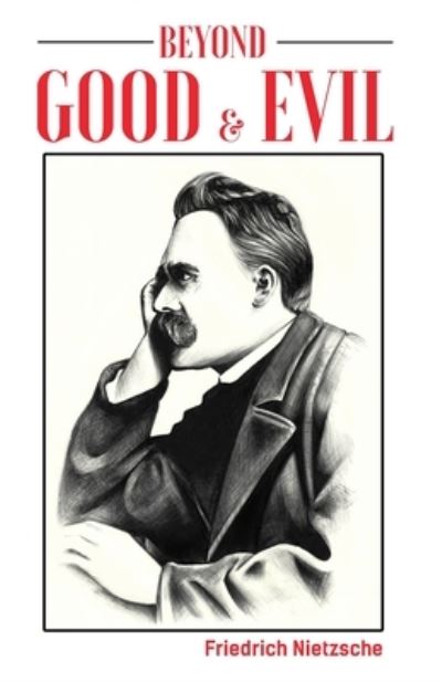 Cover for Friedrich Wilhelm Nietzsche · Beyond Good and Evil (Paperback Book) (2021)