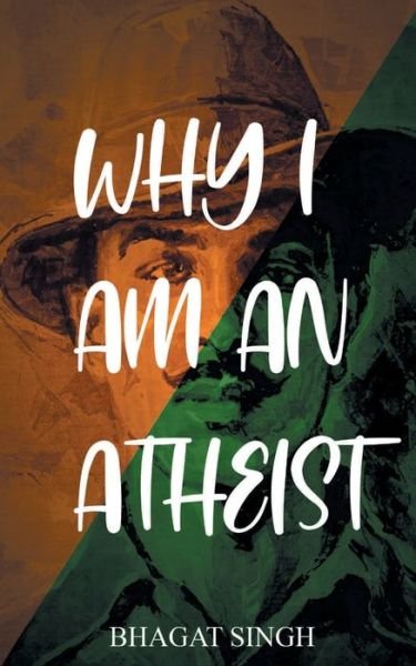 Cover for Bhagat Singh · Why I am an Atheist (Paperback Book) (2020)