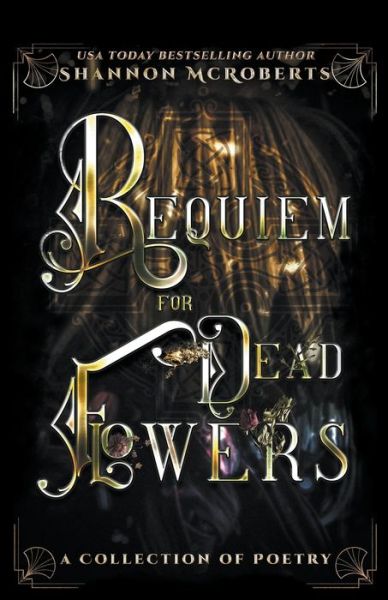 Cover for Shannon McRoberts · Requiem For Dead Flowers (Paperback Book) (2022)