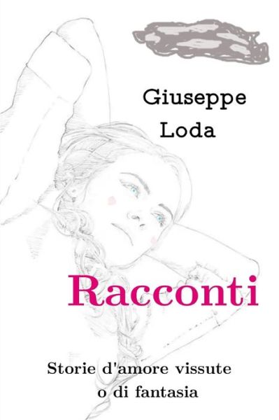 Cover for Giuseppe Loda · Racconti (Paperback Bog) (2021)