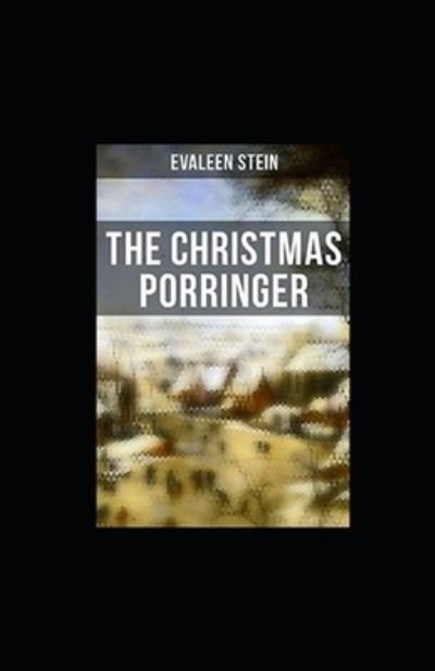 Cover for Evaleen Stein · The Christmas Porringer illustrated (Paperback Book) (2020)