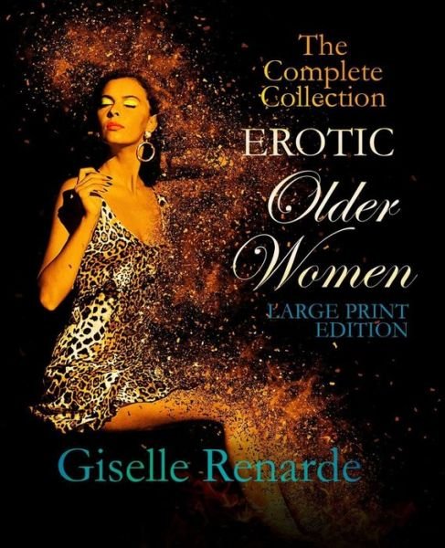 Cover for Giselle Renarde · Erotic Older Women Large Print Edition (Taschenbuch) (2020)
