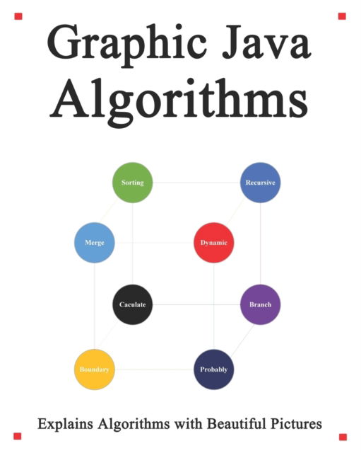 Cover for Yang Hu · Graphic Java Algorithms: Graphic Algorithms Java (Paperback Book) (2020)