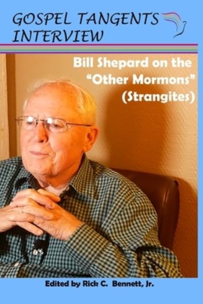 Cover for Bill Shepard · Bill Shepard on the Other Mormons (Strangites) (Paperback Book) (2020)