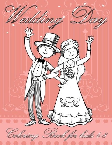 Cover for Tabbai Activite · Wedding Day Coloring Book for kids 4-8 (Paperback Bog) (2020)