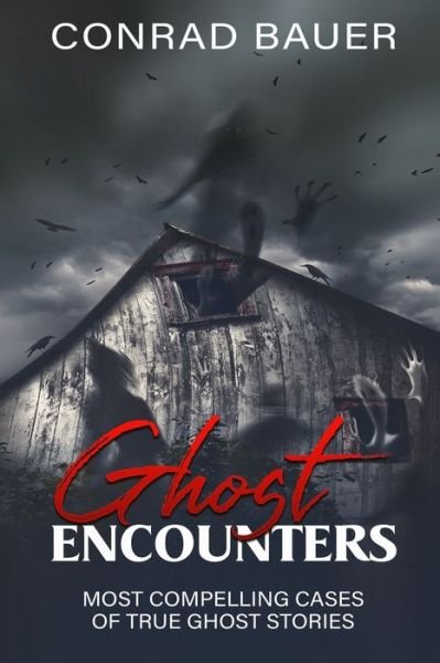 Cover for Conrad Bauer · Ghosts Encounter (Pocketbok) (2020)