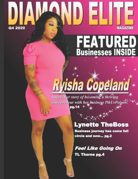 Diamond Elite Magazine - Diamond Elite Magazine - Libros - Independently Published - 9798691142260 - 27 de septiembre de 2020