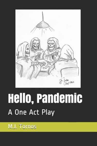 Cover for M J Tornos · Hello, Pandemic (Paperback Book) (2020)