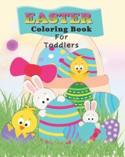 Cover for Kiddies Publishing House · Easter Coloring Book For Toddlers (Paperback Book) (2021)