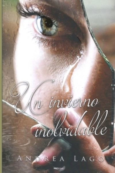 Cover for Lago Andrea Laura Lago · Un invierno inolvidable (Taschenbuch) (2021)