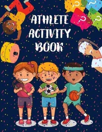 Cover for Red Angelica Press · Athlete Activity Book: Brain Activities and Coloring book for Brain Health with Fun and Relaxing (Taschenbuch) (2021)