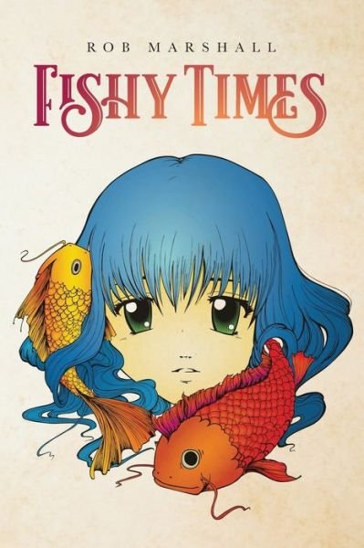 Cover for Marshall · Fishy Times (Taschenbuch) (2021)