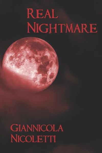 Cover for Giannicola Nicoletti · Real Nightmare (Paperback Book) (2022)