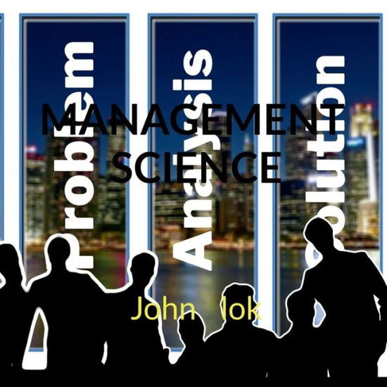 Cover for John Lok · Management Science (Paperback Book) (2022)