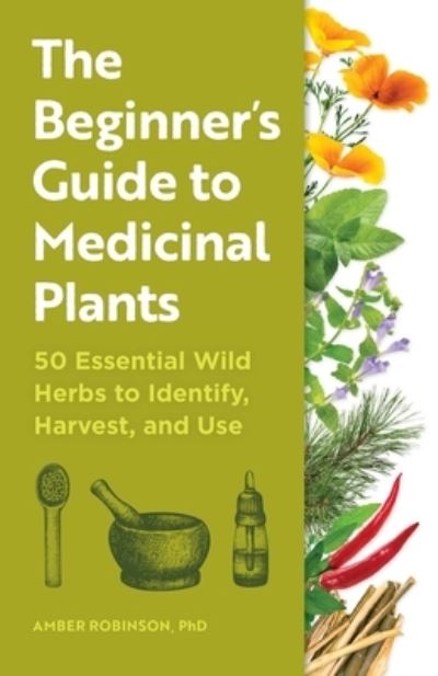 Cover for Amber Robinson · Beginner's Guide to Medicinal Plants (Buch) (2023)