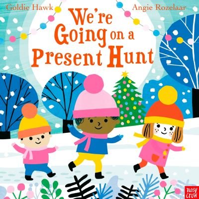 Cover for Goldie Hawk · We're Going on a Present Hunt (Bog) (2023)