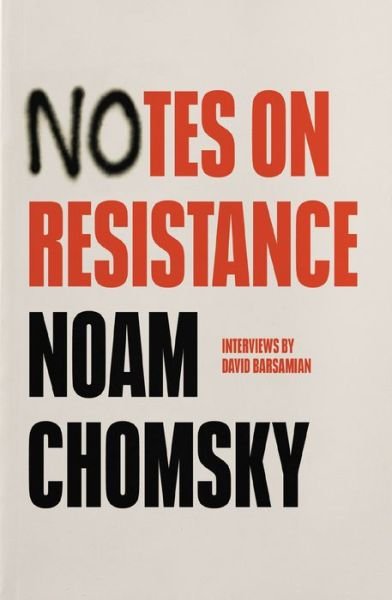 Cover for Noam Chomsky · Notes on Resistance (Book) (2023)