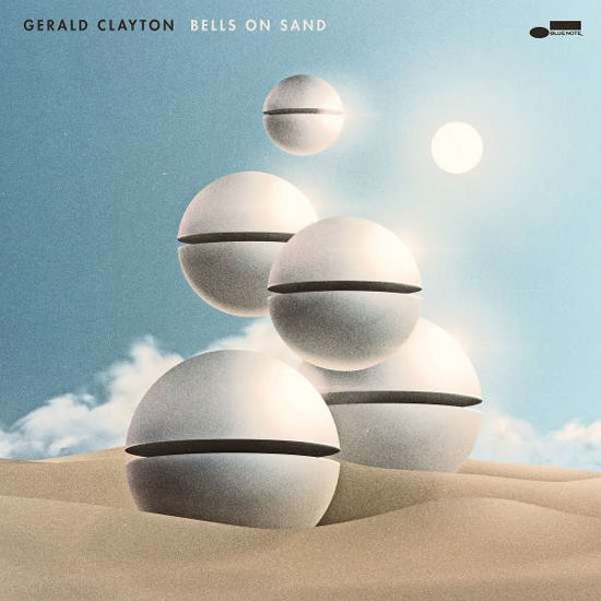 Gerald Clayton · Bells On Sand (CD) (2022)