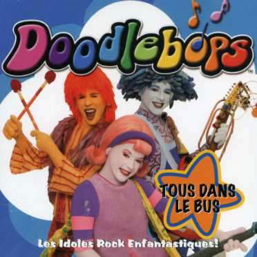 Cover for Doodlebops · Tous Dans Le Bus (CD) (2007)