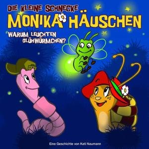 Cover for Die Kleine Schnecke Monika · 03: Warum Leuchten Gluhwurmchen? (CD) (2008)