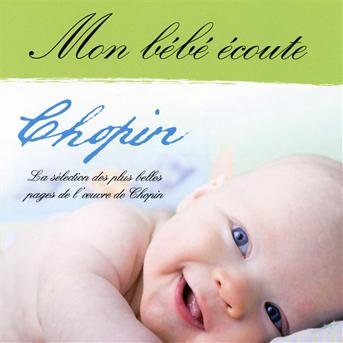 Cover for F. Chopin · Mon Bebe Ecoute (CD) (2012)
