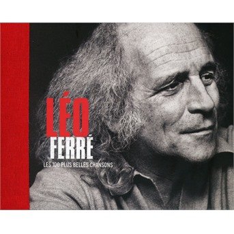 Cover for Leo Ferre · Les 100 Plus Belles Chansons (CD) (2019)