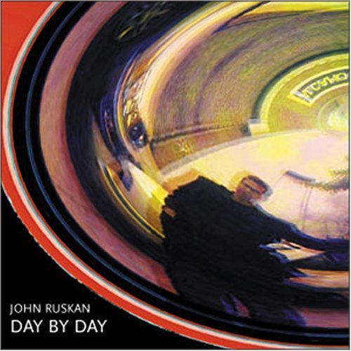 Day by Day - John Ruskan - Muziek - Twenty-Two Records - 0617425222261 - 21 juni 2005