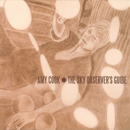 Cover for Amy Cook · The Sky Obsever's Guide (CD) [Digipak]