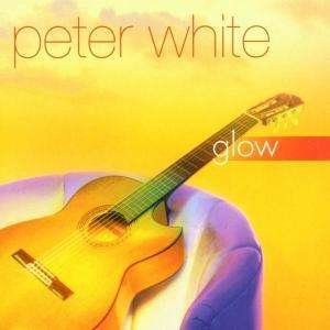 Cover for Peter White · Glow (SACD) (2002)