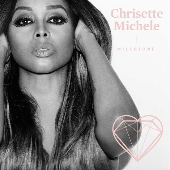 Milestone - Chrisette Michele - Musik - RICH HIPSTER - 0811790025261 - 3. juni 2016