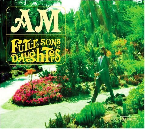 Cover for Am · Future Sons &amp; Daughters (CD) (2009)