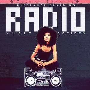 Radio Music Society - Esperanza Spalding - Musiikki - JAZZ - 0888072336261 - tiistai 20. maaliskuuta 2012