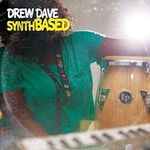 Cover for Drew Dave · Synthbased (LP) (2015)