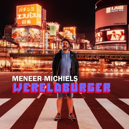 Cover for Meneer Michiels · Wereldburger (CD) (2020)