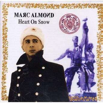 Cover for Marc Almond · Heart on snow (13?e album) (CD) (2005)