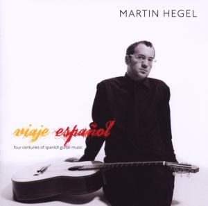 Viaje Espanol - Martin Hegel - Muzyka - ACOUSTIC MUSIC - 4013429114261 - 23 października 2009