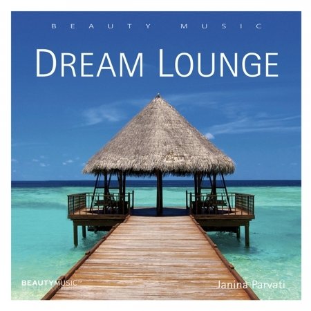 Cover for Janina Parvati · Dream Lounge (CD) [Digipak] (2015)