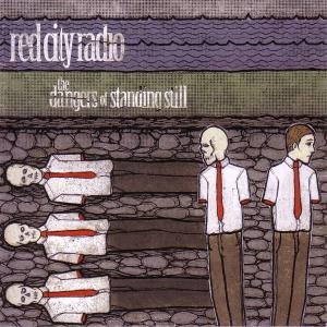 Red City Radio · Dangers Of Standing Still (CD) (2011)