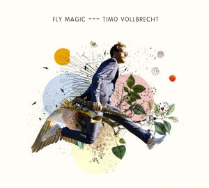 Cover for Timo Vollbrecht · Fly Magic (CD) (2016)