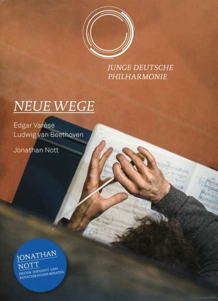 Cover for Nott, Jonathan / Junge Deutsche Philharmonie · Neue Wege (DVD) (2017)