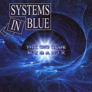 Cover for Systems in Blue · Big Blue Megamix (CD) (2010)