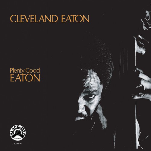 Cover for Cleveland Eaton · Plenty Good Eaton (CD) [Japan Import edition] (2013)