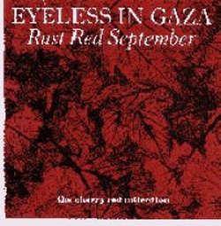 Cover for Eyeless in Gaza · Rust Red September (CD) [Japan Import edition] (2012)