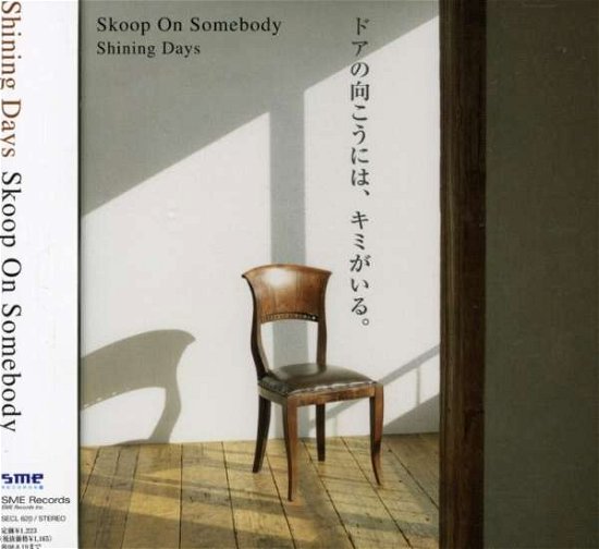 Cover for Skoop on Somebody · Shining Days (CD) [Japan Import edition] (2008)