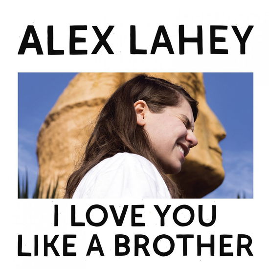 Cover for Alex Lahey · I Love You Like A Brother (CD) (2017)